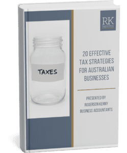 A book titled "20 Effective Tax Strategies for Australian Businesses" by Rogerson Kenny Business Accountants, featuring an image of a clear jar labeled "Taxes" on the cover.